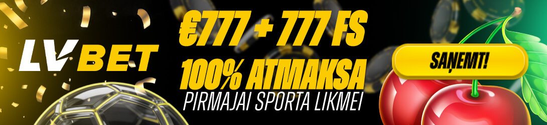 LVBet 777 bezriksa griezieni un 777 EUR naudas atmaksa